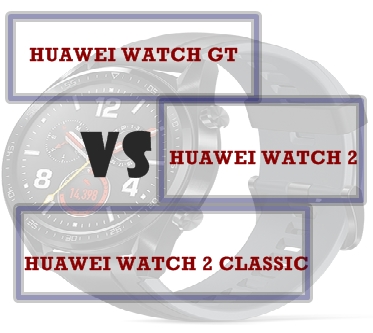 huawei watch gt vs watch 2 vs watch 2 classic compared