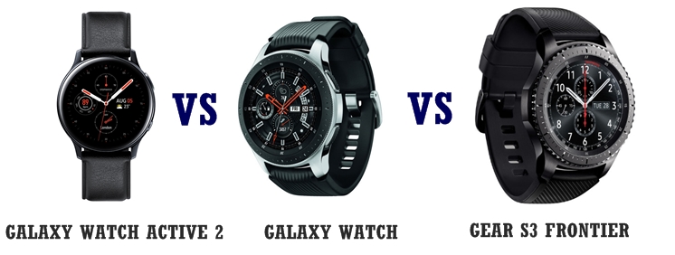 Samsung Galaxy Watch Active 2 Vs Galaxy Watch Vs Gear S3 What S New