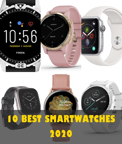Top 10 Best Smartwatches 2020 Reviewed